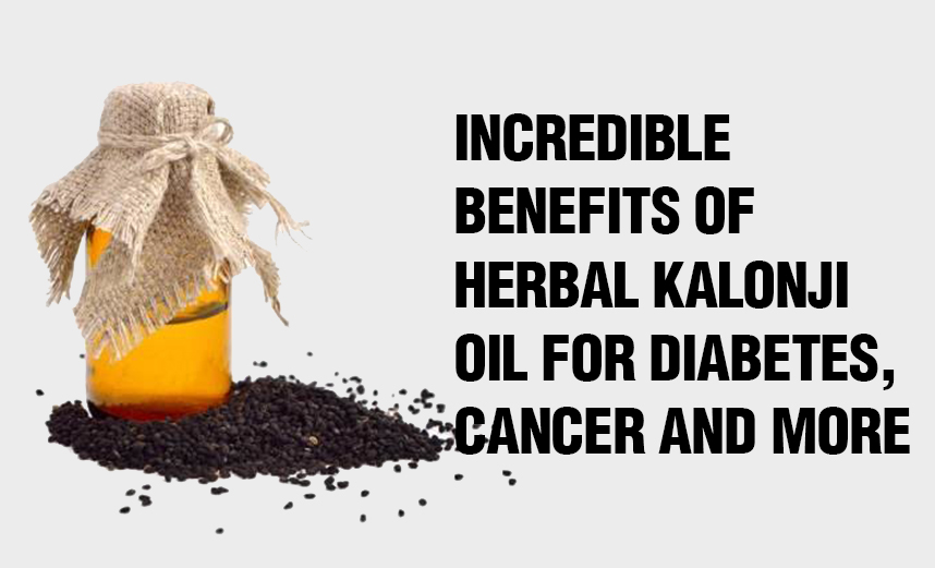 Incredible Benefits of Kalonji Oil for Diabetes, Cancer and More ...